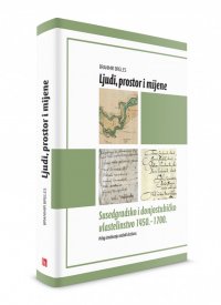 Ljudi, prostor i mijene – Susedgradsko i donjostubičko vlastelinstvo 1450. - 1700.