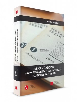 Ivšićev časopis Hrvatski jezik (1938. – 1939.): odjeci nekad i sad