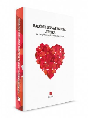 Rječnik hrvatskoga jezika za nasljedne i neizvorne govornike