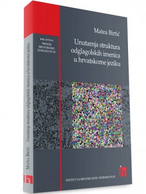 Unutarnja struktura odglagolskih imenica u hrvatskome jeziku