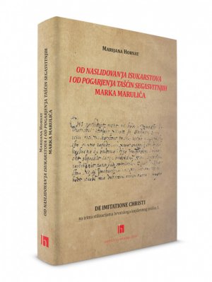 Od naslidovanʼja Isukarstova i od pogarjenʼja tašćin segasvitnjih Marka Marulića