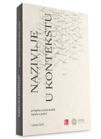 Nazivlje u kontekstu: primjena terminoloških načela u praksi