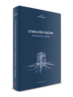 Etimološki rječnik hrvatskoga jezika